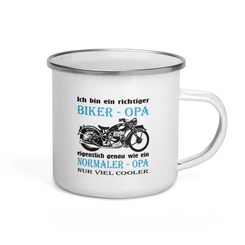 Ich bin ein richtiger Biker - Opa, eigentlich genau wie ein Normaler - Opa, nur viel cooler - Emailletasse