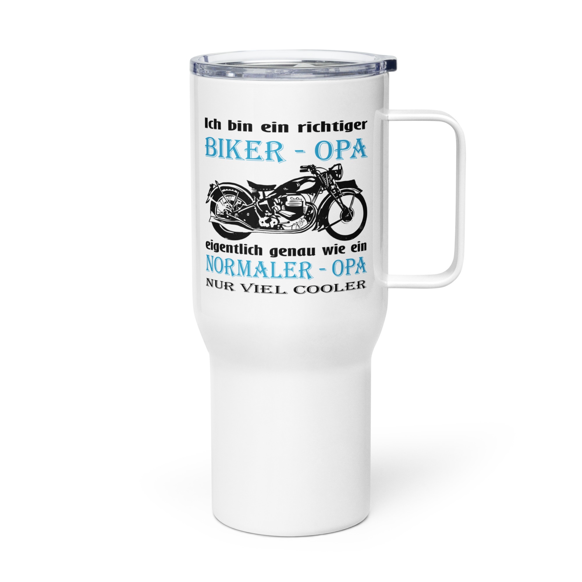 Ich bin ein richtiger Biker - Opa, eigentlich genau wie ein Normaler - Opa, nur viel cooler - Reisebecher mit Griff