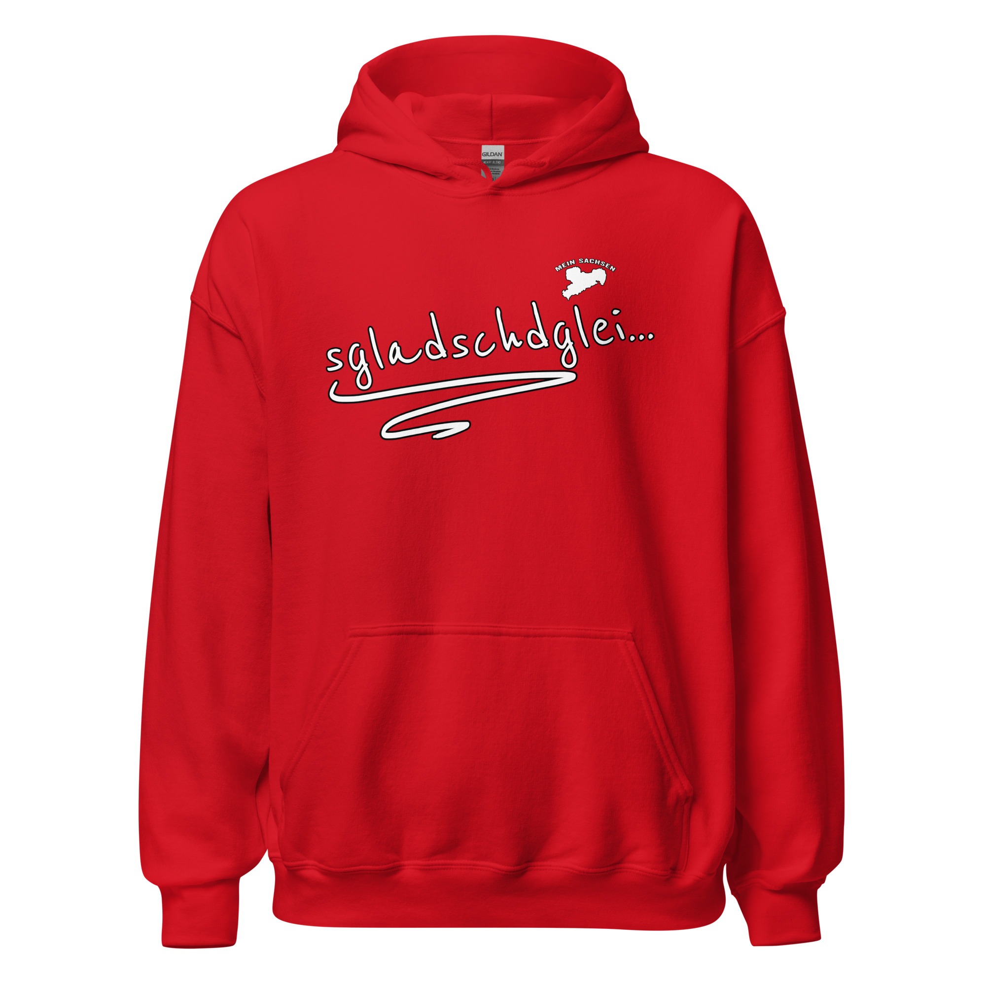 sgladschdglei - Sächsisch - Spruch - Unisex-Kapuzenpullover