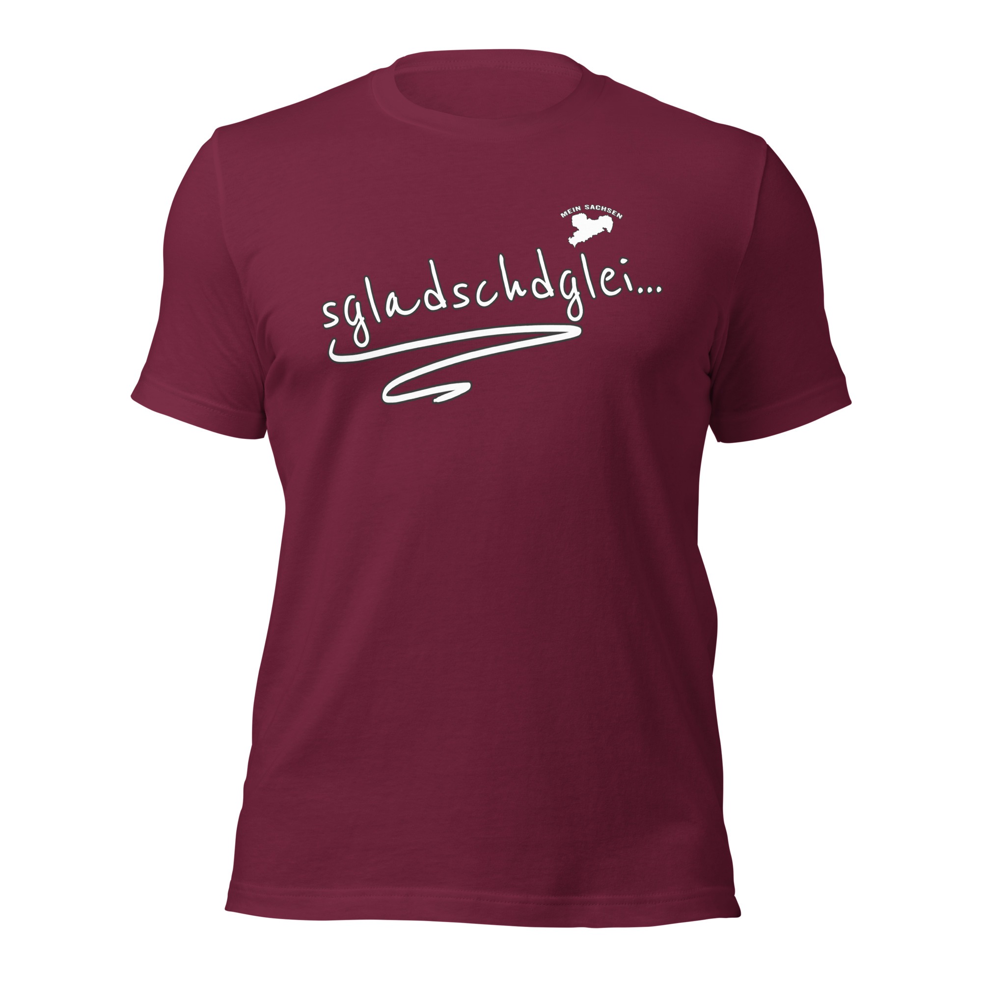 sgladschdglei - Sächsisch - Spruch - Damen-Unisex-T-Shirt – Bild 3