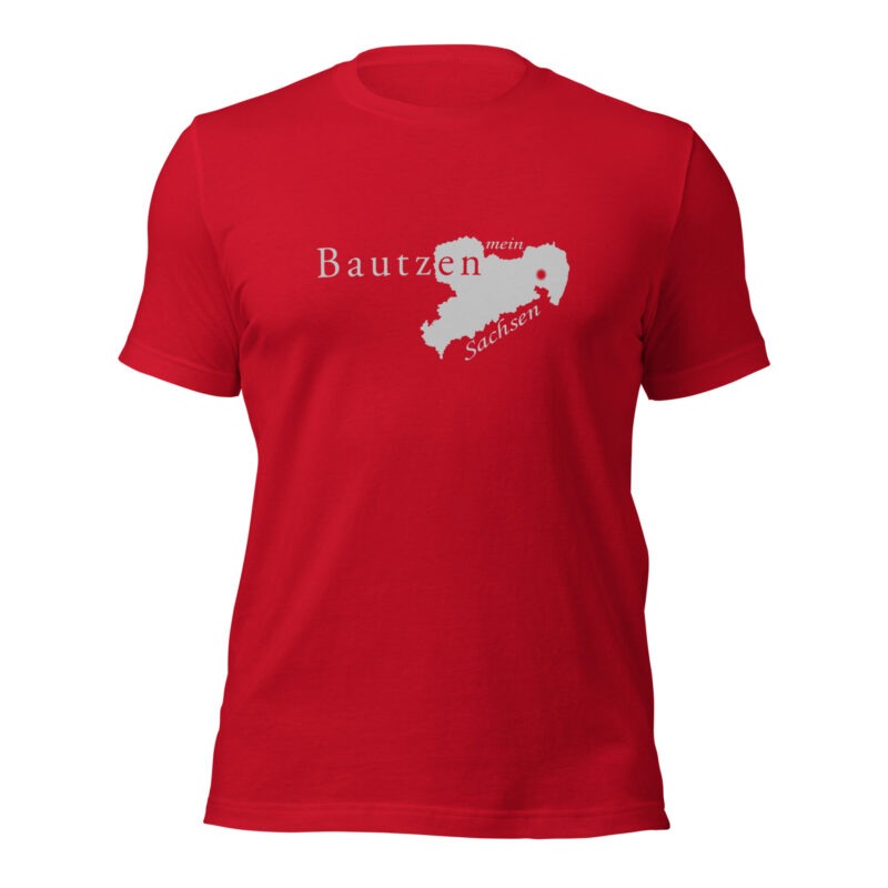 Bautzen - mein Sachsen - Damen-Unisex-T-Shirt