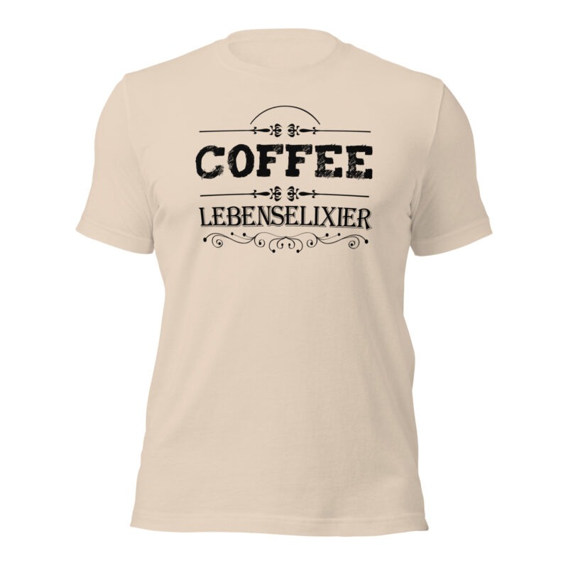 Kaffee Lebenselixier coffee - Damen-Unisex-T-Shirt