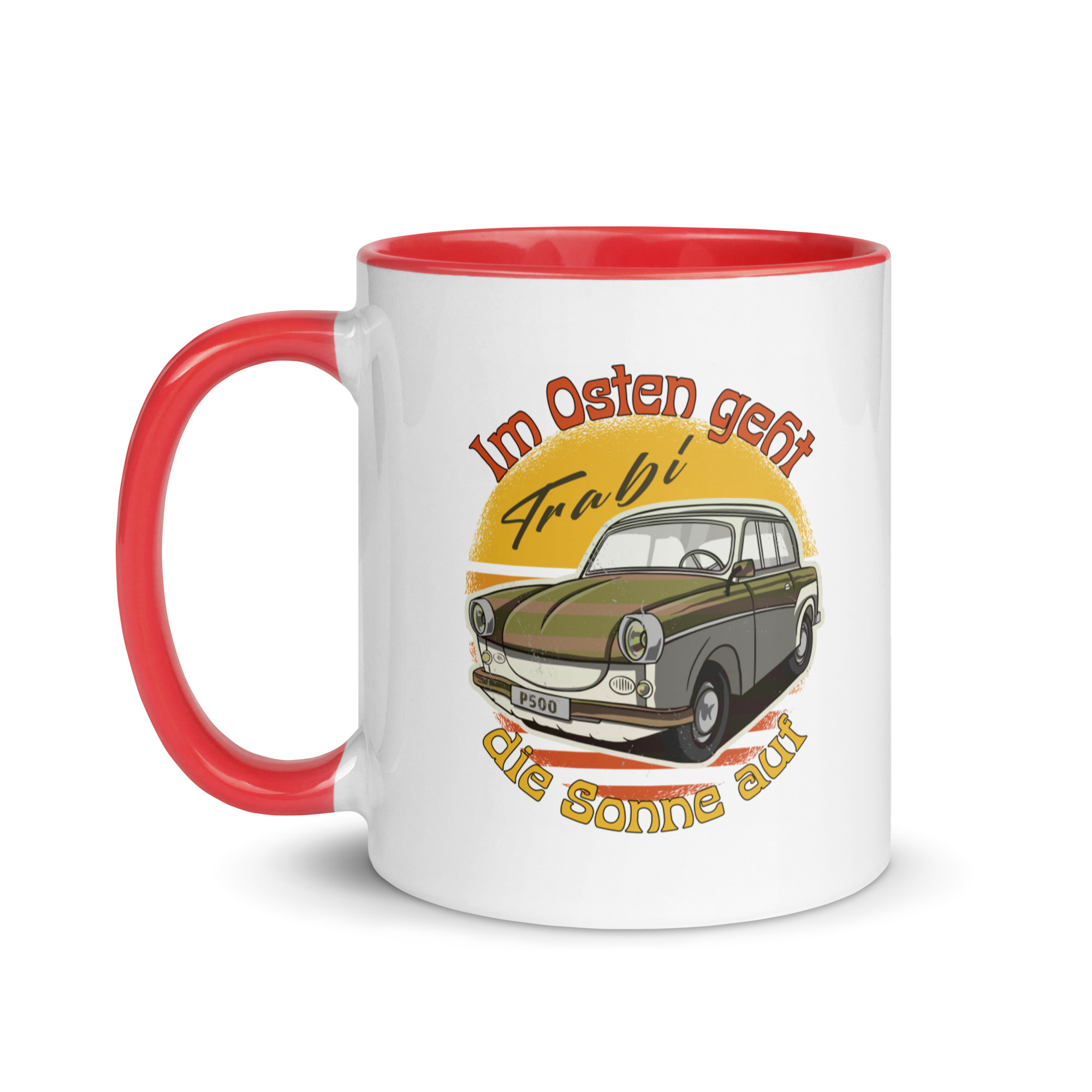 Im Osten geht die Sonne auf - Trabant - Trabi - Tasse mit farbiger Innenseite – Bild 6