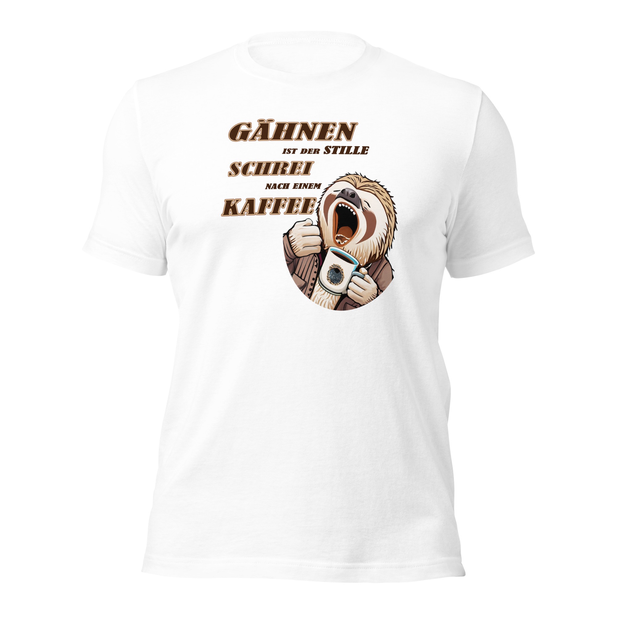 Gähnen ist der stille Schrei nach einem Kaffee - Damen-Unisex-T-Shirt