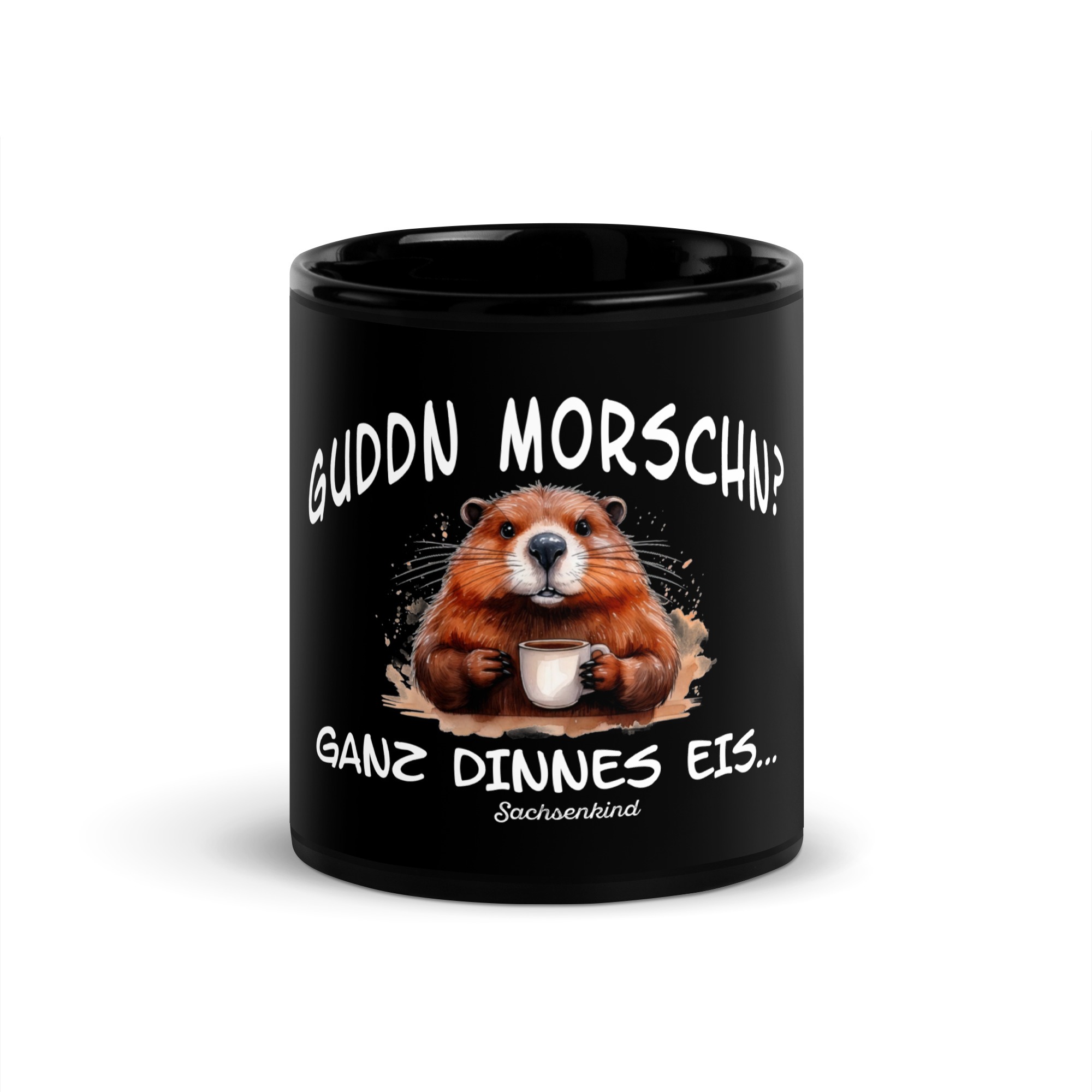 Guddn Morschn? Ganz dinnes Eis - Schwarze glänzende Tasse